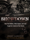 Showdown (eBook): How the Outlaws, Hells Angels and Cops Fought for Control of the Streets